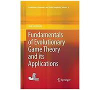 Fundamentals Of Evolutionary Game Theory And Its Applications
