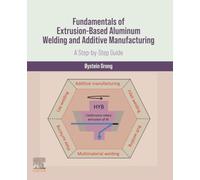 Fundamentals of Extrusion-Based Aluminum Welding and Additive Manufacturing