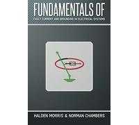 Fundamentals Of Fault Current And Grounding In Electrical Systems