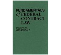 Fundamentals Of Federal Contract Law