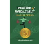 Fundamentals Of Financial Stability: Death To Poverty