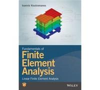 Fundamentals of Finite Element Analysis by Ioannis Koutromanos Ioannis Koutromanos (Auteur)