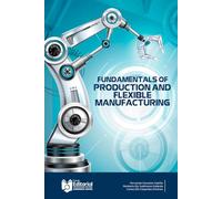 Fundamentals of Flexible Production and Manufacturing