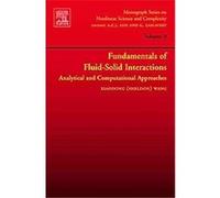 Fundamentals of Fluid-solid Interactions Xiaodong Wang (Auteur)
