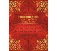 Fundamentals Of Flying Star Feng Shui