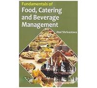 Fundamentals Of Food, Catering And Beverage Management