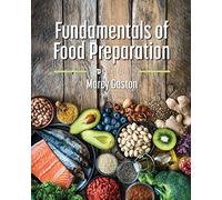 Fundamentals Of Food Preparation