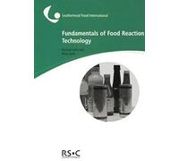 Fundamentals Of Food Reaction Technology