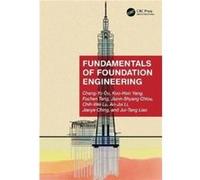 Fundamentals of Foundation Engineering by Liao & JuiTang National Taiwan University of Science and Technology & Taiwan Liao JuiTang National Taiwan University of Science and Technology Taiwan (Auteur)