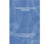 Fundamentals of Foundation Engineering by Liao & JuiTang National Taiwan University of Science and Technology & Taiwan Liao JuiTang National Taiwan University of Science and Technology Taiwan (Auteur)
