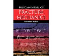 Fundamentals of Fracture Mechanics