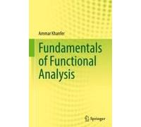 Fundamentals Of Functional Analysis