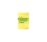 Fundamentals Of Functional Analysis