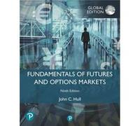 Fundamentals of Futures and Options Markets Global Edition by John Hull John Hull (Auteur)