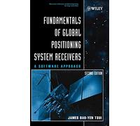 Fundamentals Of Global Positioning System Receivers – A Software Approach