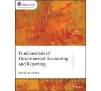 Fundamentals of Governmental Accounting and Reporting by Bruce W. Chase Bruce W. Chase (Auteur)