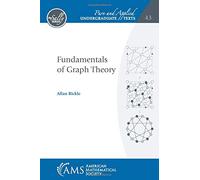 Fundamentals of Graph Theory