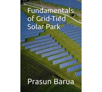 Fundamentals Of Grid-Tied Solar Park