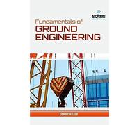 Fundamentals Of Ground Engineering