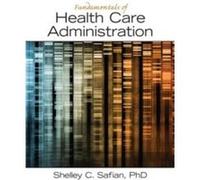 Fundamentals of Health Care Administration by Shelley Safian Paperback Book Shelley Safian (Auteur)