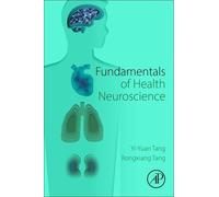 Fundamentals Of Health Neuroscience