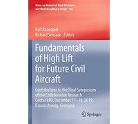 Fundamentals Of High Lift For Future Civil Aircraft