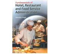 Fundamentals Of Hotel, Restaurant And Food Service Administration