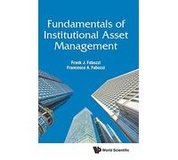 Fundamentals Of Institutional Asset Management