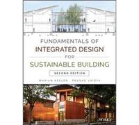 Fundamentals of Integrated Design for Sustainable Building by Prasad Vaidya Prasad Vaidya (Auteur)