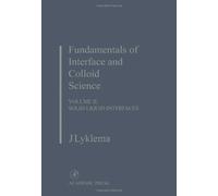 Fundamentals of Interface and Colloid Science: Solid-Liquid Interfaces