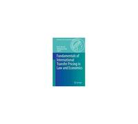 Fundamentals Of International Transfer Pricing In Law And Economics