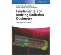 Fundamentals Of Ionizing Radiation Dosim Pedro Andreo, David T Burns, Alan E Nahum, Jan Seuntjens (Auteur)