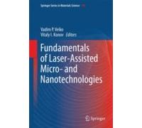 Fundamentals Of Laser-Assisted Micro- And Nanotechnologies