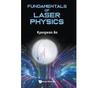 Fundamentals Of Laser Physics