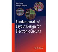 Fundamentals Of Layout Design For Electronic Circuits