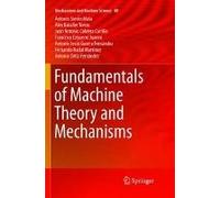 Fundamentals Of Machine Theory And Mechanisms