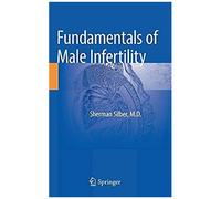 Fundamentals Of Male Infertility