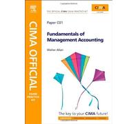 Fundamentals Of Management Accounting: Cima Certificate In Business Accounting