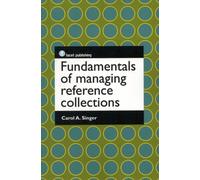 Fundamentals Of Managing Reference Collections