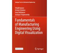 Fundamentals of Manufacturing Engineering Using Digital Visualization