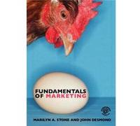 Fundamentals of Marketing by Marilyn A Stone John Desmond, Marilyn A. Stone (Auteur)
