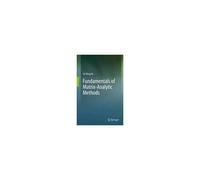 Fundamentals Of Matrix-Analytic Methods