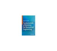 Fundamentals Of Medicine For Biomedical Engineering
