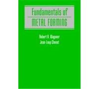 Fundamentals of Metal Forming J. L. Chenot, R. H. Wagoner (Auteur)