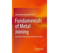 Fundamentals Of Metal Joining