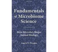 Fundamentals of Microbiome Science: How Microbes Shape Animal Biology - [Version Originale] Inconnu (Auteur)