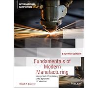Fondamentaux de la fabrication moderne – Matériaux, procédés et systèmes – Adaptation internationale