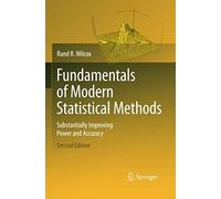 Fundamentals Of Modern Statistical Methods