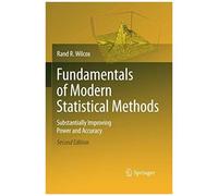 Fundamentals Of Modern Statistical Methods