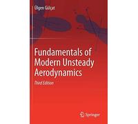 Fundamentals Of Modern Unsteady Aerodynamics